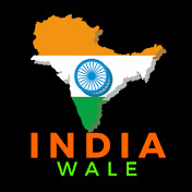 INDIA WALE
