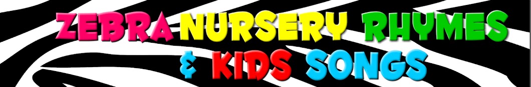 Zebra Nursery Rhymes - Kindergarten Songs for Kids Avatar de chaîne YouTube