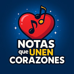 Notas que unen Corazones