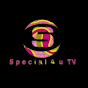Special 4 U TV