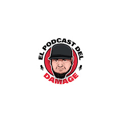 EL PODCAST DEL DAMAGE