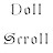 Doll Scroll