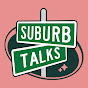 Suburb Talks