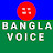 Bangla Voice 