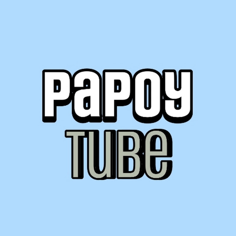 Papoy Tube