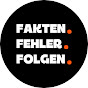 Fakten.Fehler.Folgen.