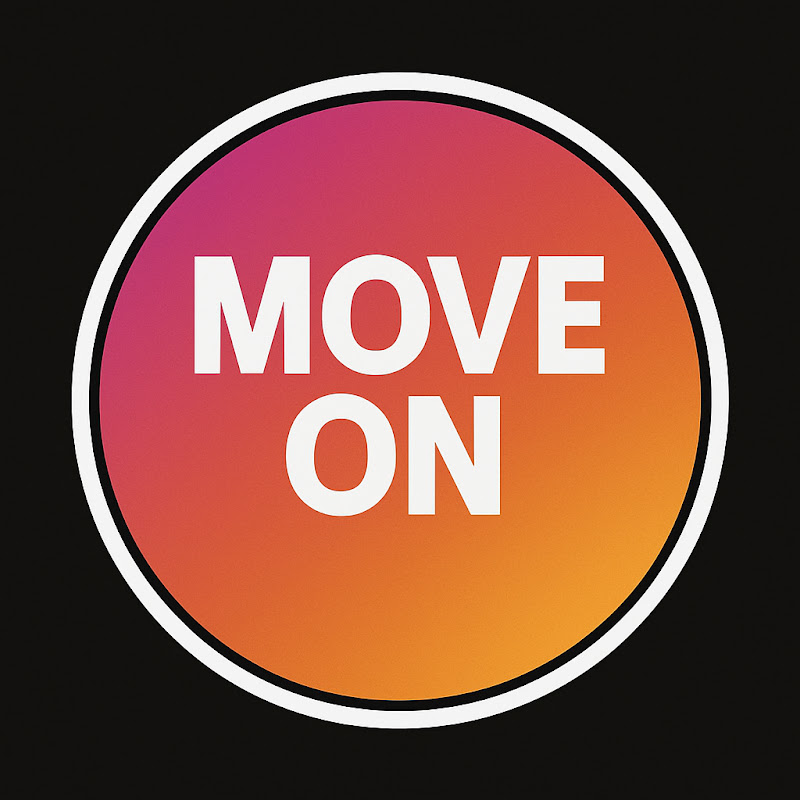 MOVE ON