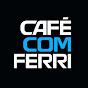 Podcast Café com Ferri YouTube channel avatar