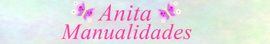 Anita Manualidades YouTube kanalı avatarı