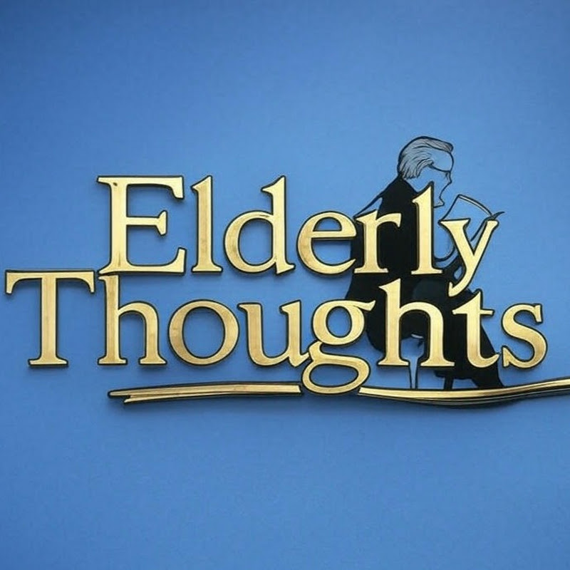 Elderly Thoughts
