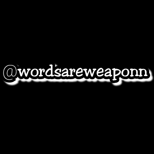wordsareweaponn