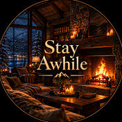 Stay Awhile