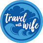 Travel With Wife Image Thumbnail
