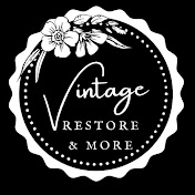 Vintage Restore & More