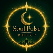 Soul Pulse Dhikr