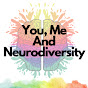You, Me And Neurodiversity logo