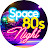 Space 80s Night