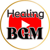 Healing BGM