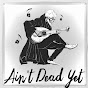 Aint Dead Yet logo