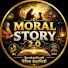 6AGzBEnPPPg-channel-avatar-Moral story 2.0