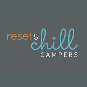 Reset & Chill Campers
