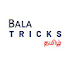 AvPMtXk-Gfo-channel-avatar-Bala Tricks Tamil 
