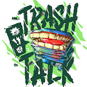 Trash Talk w/ Brian_F