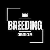 The Dog Breeding Chronicles