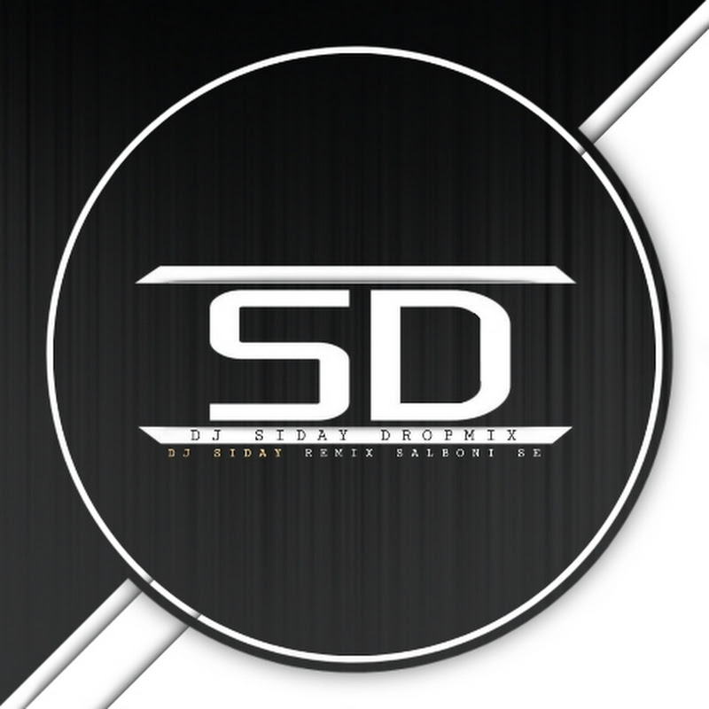 Dj SIDAY DROP MIX