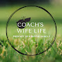Coach's Wife Life - Podcast by Kristen Eargle - @coachswifelife YouTube Profile Photo