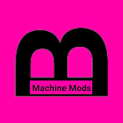 Machine Mods