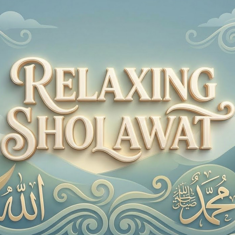Relaxing Music Sholawat