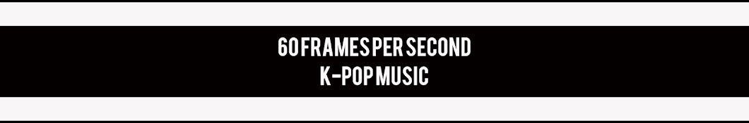 60fps K-Music यूट्यूब चैनल अवतार