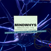 MindWhys: Unraveling the Psychology Behind