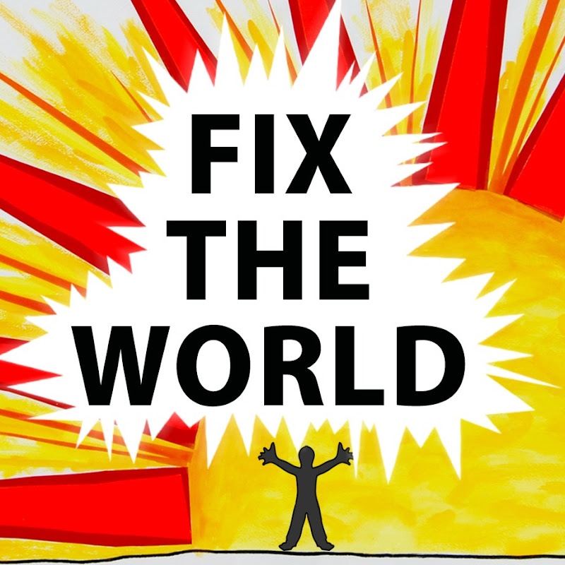 FIX THE WORLD (was World Transformation Movement)