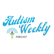 Autism Weekly Podcast