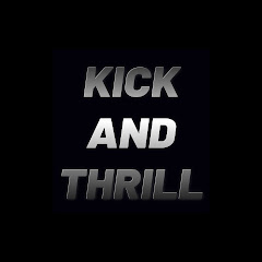 KICK AND THRILL