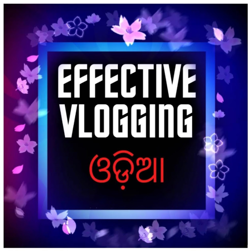 EFFECTIVE VLOGING ODIA