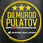 DILMUROD PULATOV HALIMBOY O'G'LI
