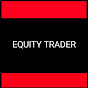 EQUITY TRADER