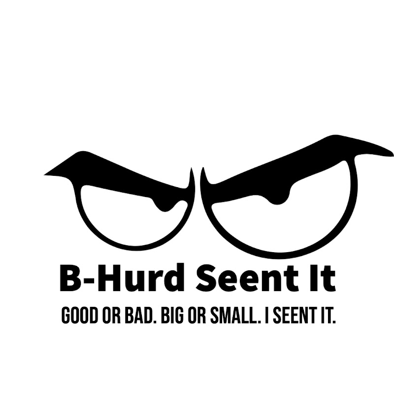 B-Hurd Seent It