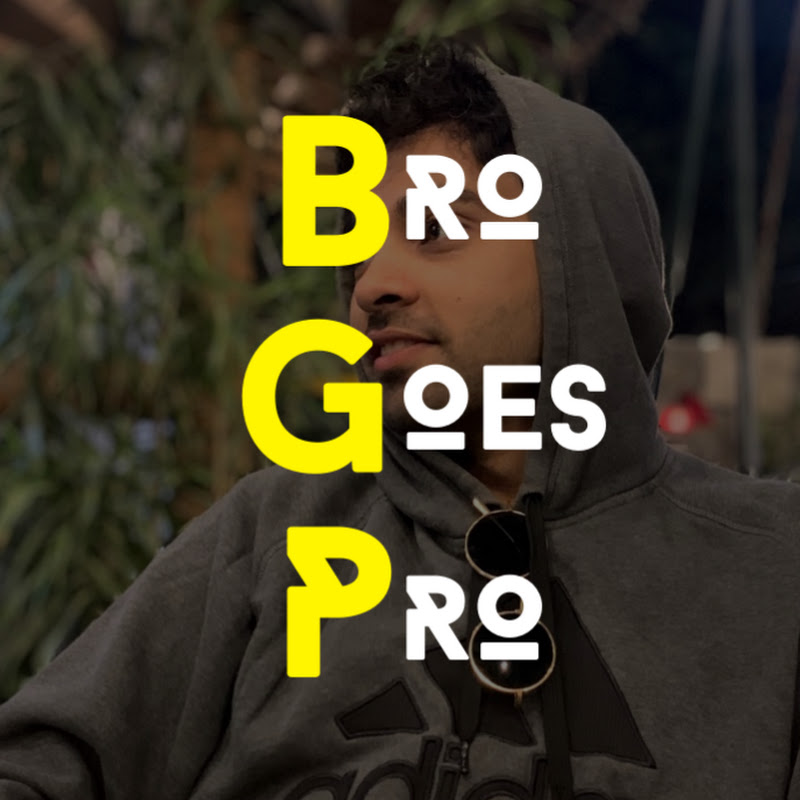 Bro Goes Pro