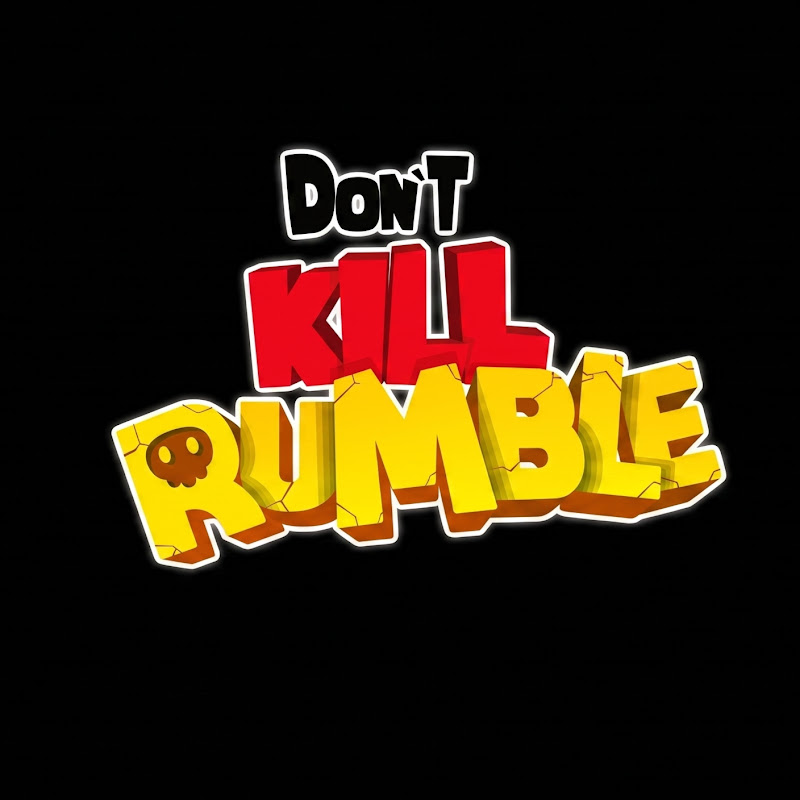 Don't Kill Rumble 🎮 Come play with your friends! 