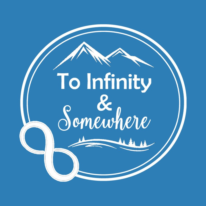 To Infinity & Somewhere