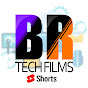BR Tech Films Shorts