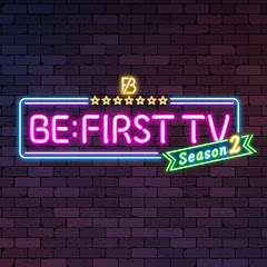 BE:FIRST TV Season2