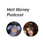 Hell Money Podcast - @hellmoney YouTube Profile Photo