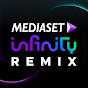 Mediaset Infinity Remix