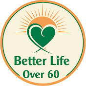 Better Life Over 60