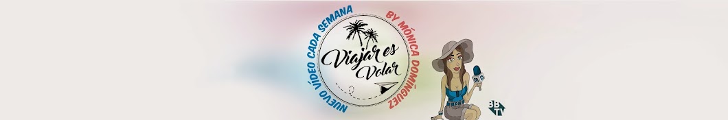 Viajar Es Volar - MONICA DOMINGUEZ YouTube kanalı avatarı
